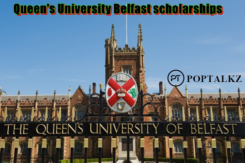 Queen's University Belfast scholarships for International Students...