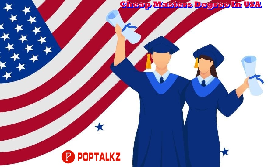 Cheap Masters Degree In USA 