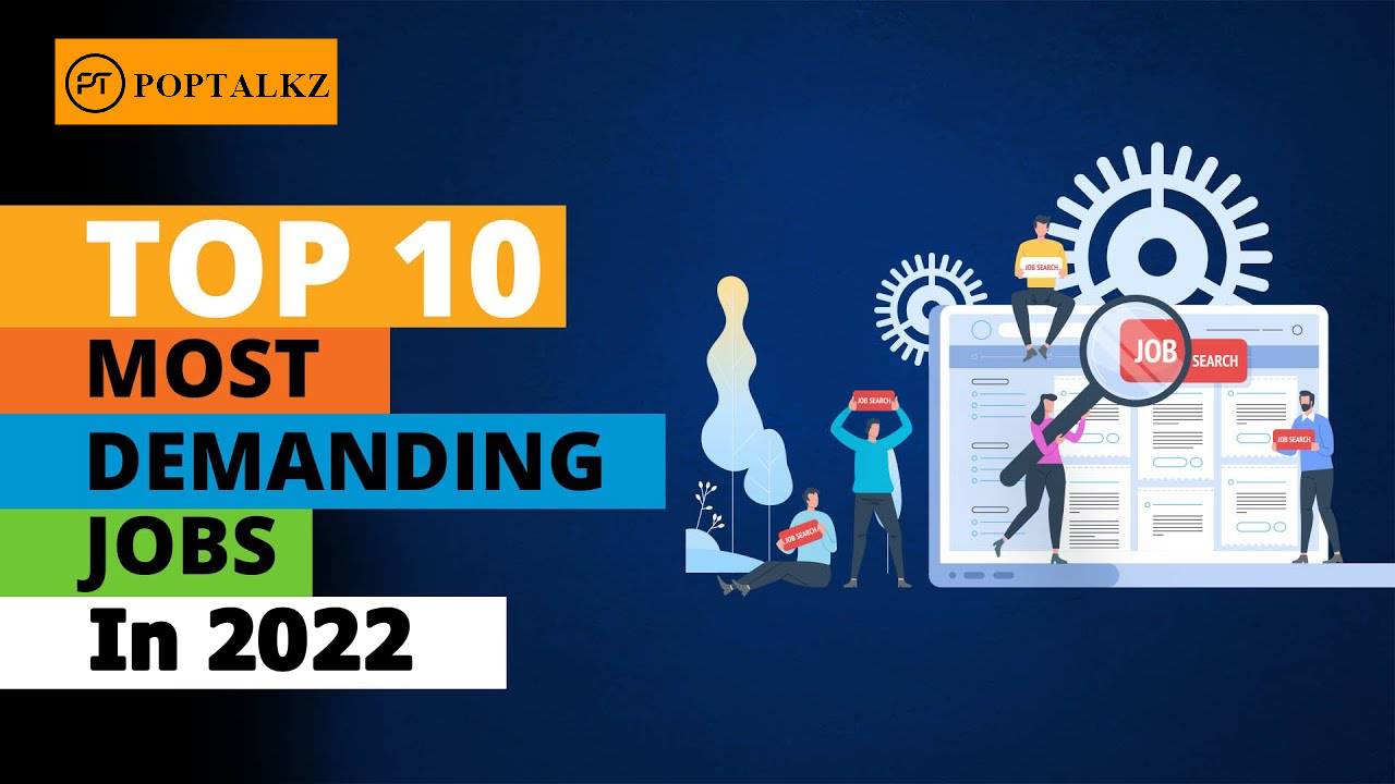 Top 10 InDemand Careers in 2022/ We List nd Explain Them All For You...