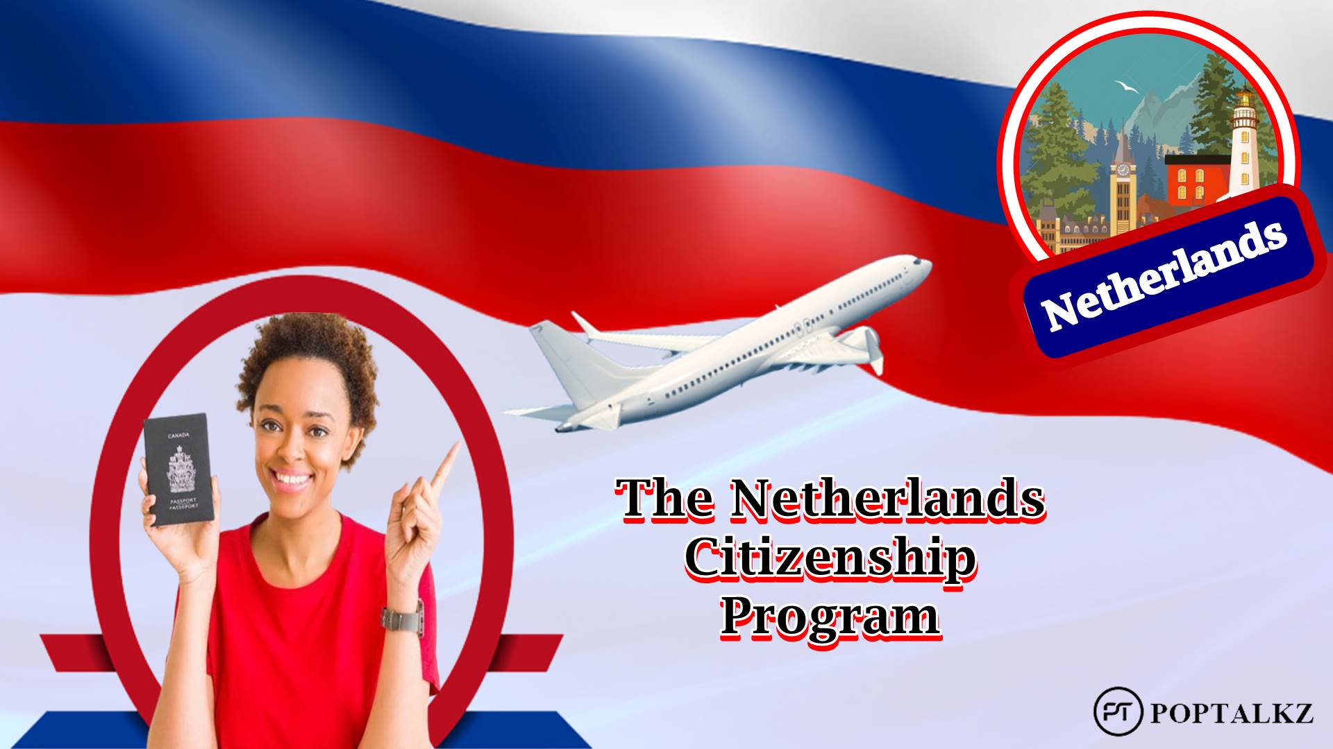 The Netherlands Citizenship Program 3 